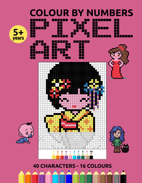 cover of the book Colour by Numbers - Pixel Art